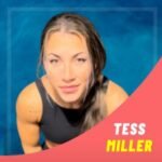 Tess Miller – Bio, Age, Family, Career, And Facts