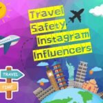 Need Travel Safety Follow These Instagram Influencers